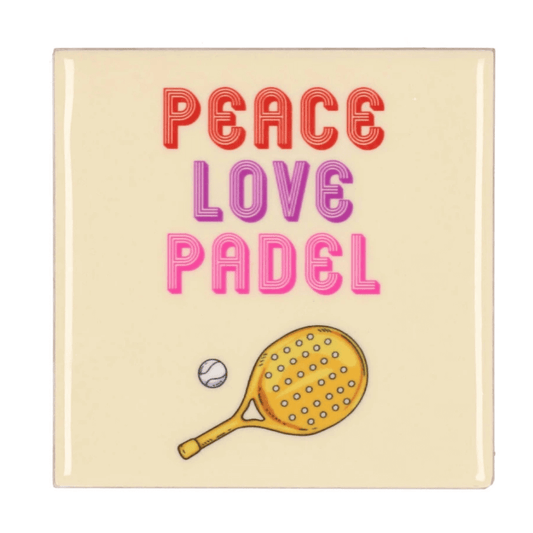 Tegeltje " Love, Peace, Padel "
