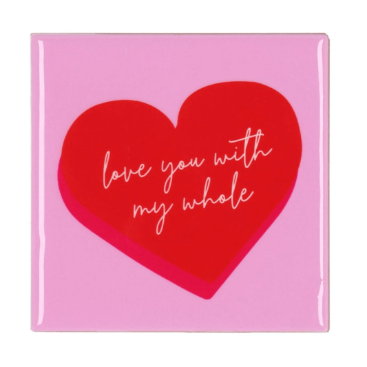 Tegeltje " Love you with my whole hart"