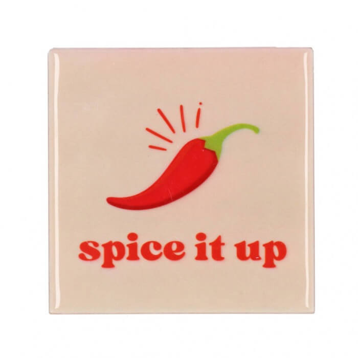 Tegeltje " Spice it up "